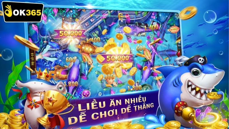 Giới thiệu về OK365 bắn cá đại dương
